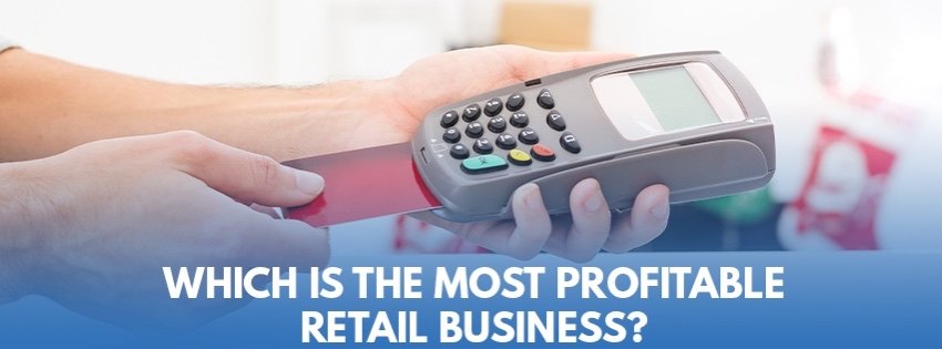 Which is the most profitable retail business?